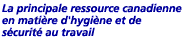 Canada's national Occupational Health & Safety Resource