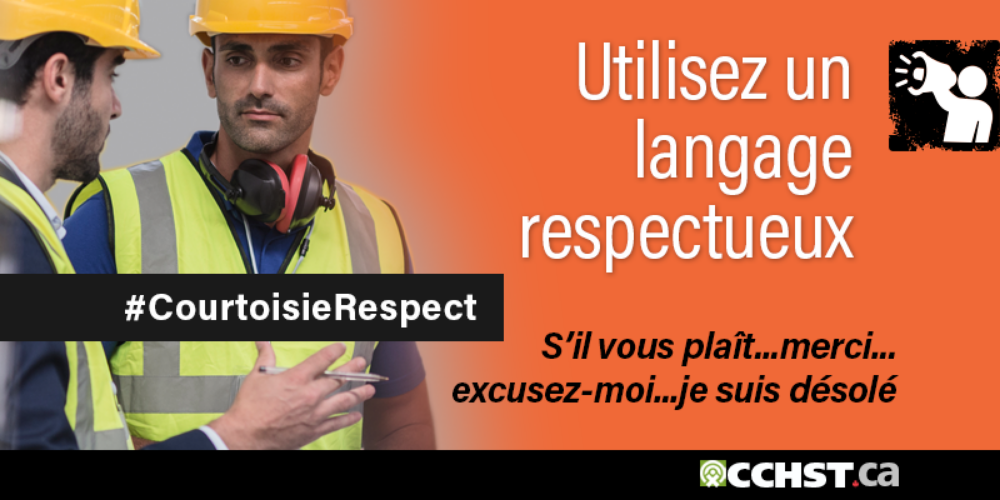 Utilisez un langage respectueux. S’il vous plaît…merci…excusez-moi…je suis désolé. #CourtoisieRespect