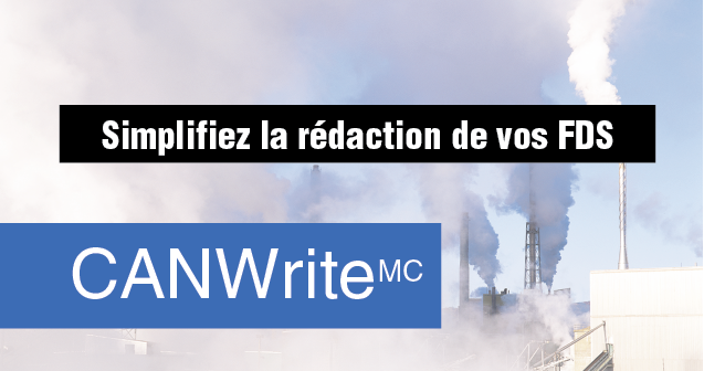 CANWrite™ : Simplifiez la rédaction de vos FDS collage