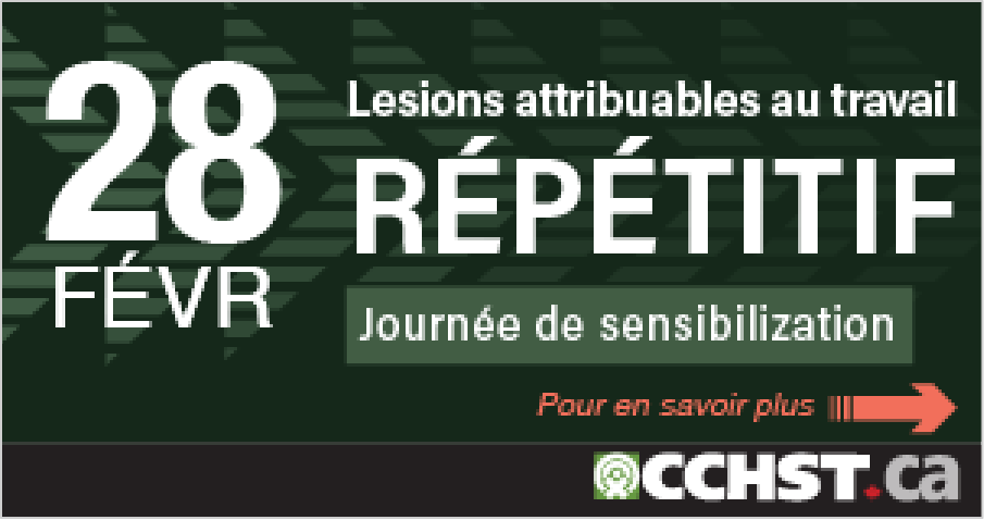 Une étiquette rectangulaire bleu foncé pour un site Web, sur laquelle on  peut lire « Journée de sensibilisation aux lésions attribuables au travail  répétitif », « 28 février » et « Pour en savoir plus ».