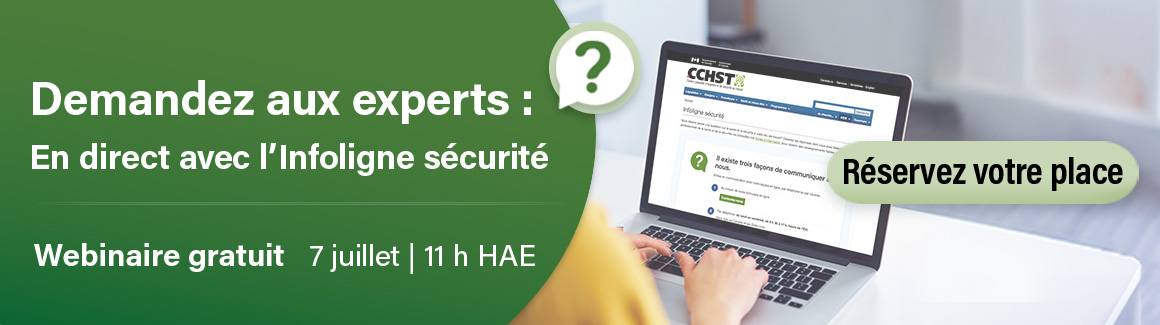 En direct avec l'infoligne sécurité. Webinaire gratuit sur Zoom. 7 juillet 11 h HAE