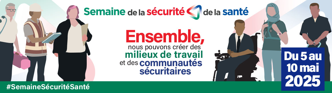 La Semaine de la sécurité et de la santé
