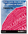 Vous voyez des indices de violence au travail?