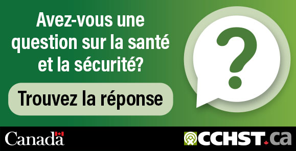 Avez-vous une question sur la santé et la sécurité?