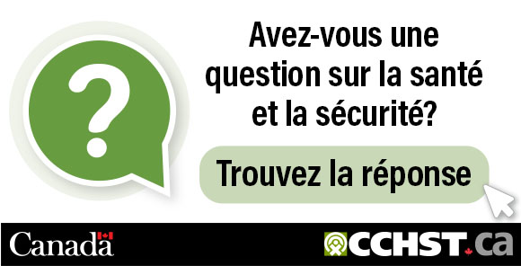 Avez-vous une question sur la santé et la sécurité?