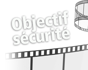 Objectif : sécurité